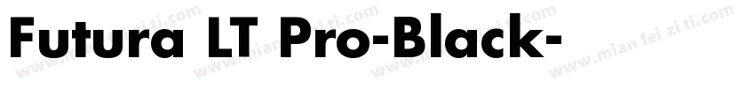 Futura LT Pro-Black字体转换